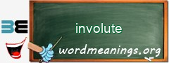 WordMeaning blackboard for involute